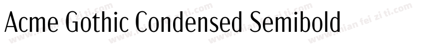 Acme Gothic Condensed Semibold字体转换